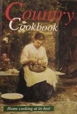 Country Cookbook: Home Cooking at Its Best, Norwak, Mary, Used; Good Book