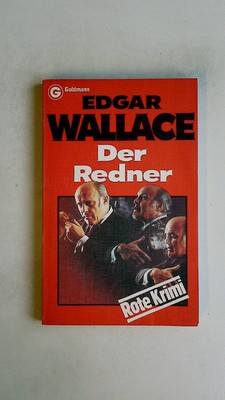 81851 Edgar Wallace DER REDNER Kriminalgeschichten = The orator