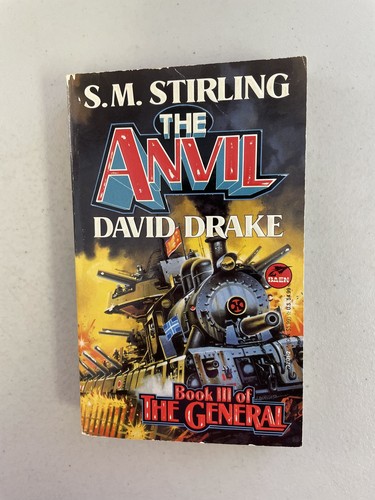 The Anvil (The General, Vol. III) by David Drake & S.M. Stirling