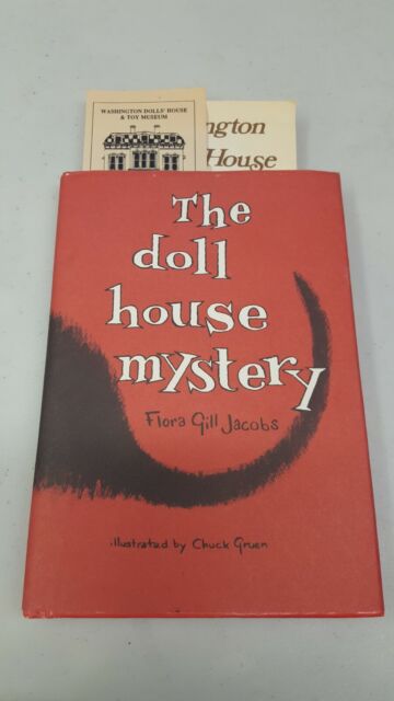 THE DOLL HOUSE MYSTERY By Flora Gill Jacobs-Hard Cover with DJ-Inscribed Author