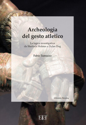 Archäologie der sportlichen Geste. Die investigative Logik von Sherlo