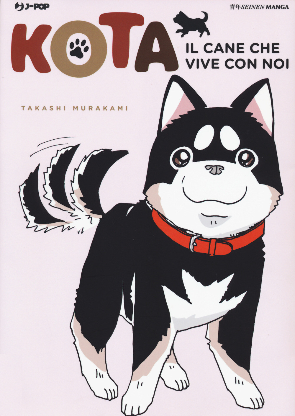 Libri Takashi Murakami - Kota. Il Cane Che Vive Con Noi #03