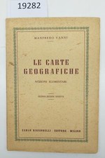 M. Vanni Le carte geografiche nozioni elementari 2° edizione Signorelli 1943