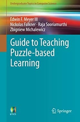 Guide to Teaching Puzzle-Based Learning Paperback