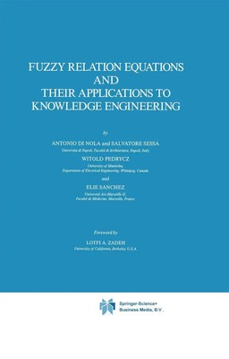 Antonio Di Nola (u. a.) | Fuzzy Relation Equations and Their Applications to...