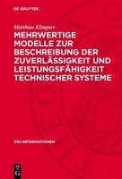 Mehrwertige Modelle Zur Beschreibung Der ZuverläSsigkeit Und LeistungsfäHigkeit