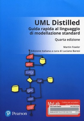 UML destilliert. Kurzanleitung zur Standard Modellierungssprache. Ediz. ...