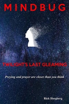 Mindbug: Twilight's Last Gleaming by Rick Hoegberg Paperback Book