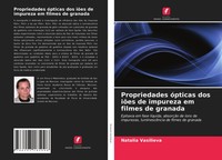 Propriedades óPticas Dos IõEs De Impureza Em Filmes De Granada Natalia Vasilieva