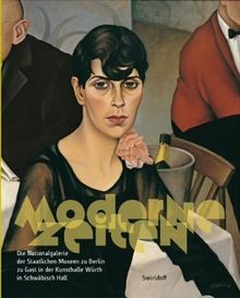 Moderne Zeiten: Die Nationalgalerie der Staatlichen... | Buch | Zustand sehr gut