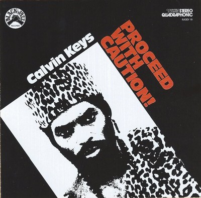 Proceed With Caution!, Calvin Keys