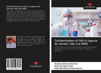 Gustavo Oliveira Everton (U. A.) | Contamination Of Fish In Laguna Da Jansen,...