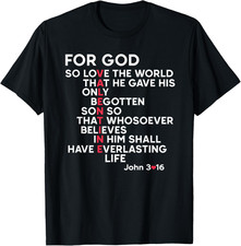 Christian for God Bible Verse Jonh 3 16 Jesus Valentine T shirt