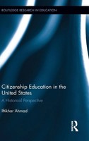 Citizenship Education In The United States | A Historical Perspective | Ahmad