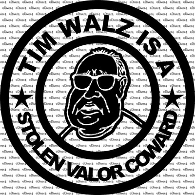 Round Tim Walz Is A Stolen Valor Coward Decal Us Made US Seller Anti Kamala Walz