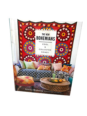 The New Bohemians : Cool and Collected Homes by Justina Blakeney 2015