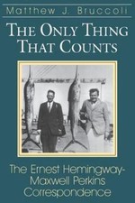 The Only Thing That Counts by Hemingway, Ernest