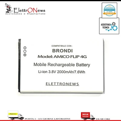 Batteria per Brondi Amico Flip 4G amico flip 4G 2000mAh Nuova NO Flip 4G +
