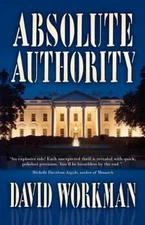 Absolute Authority by Workman, David