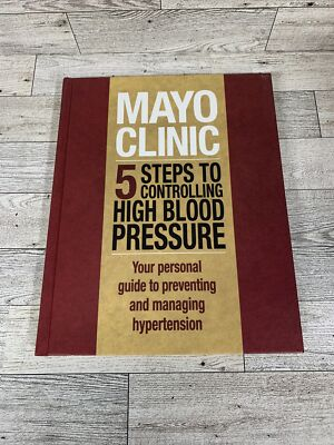 #ad #ad Mayo Clinic 5 Steps to Controlling High Blood Pressure 1st Edition 2008 $9.99