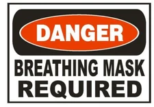 Danger Breathing Mask Required Sticker Decal