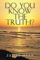 Do You Know The Truth? | James Mian | Taschenbuch | Kartoniert / Broschiert