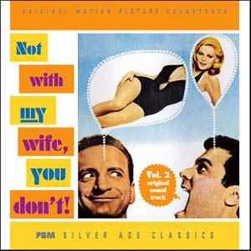 NOT WITH MY WIFE YOU DON'T Vol. 2 ~ John Williams CD - Bild 1 von 1