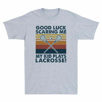 Good Luck Scaring Me My Kid Plays Lacrosse Vintage Retro Men's T-shirt Tee Gift
