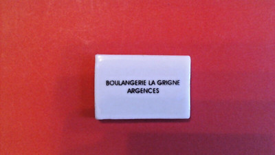 * 1 FEVES BRILLANT PERSO - BOULANGERIE LA GRIGNE - ARGENCES