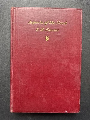 Aspects Of The Novel - E. M. Forster (HB 1927 1st Edition)