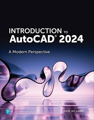 Introduction to AutoCAD 2024: A Modern Perspective A Modern Perspective Buch
