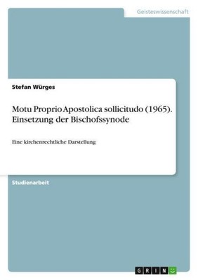 Motu Proprio Apostolica sollicitudo (1965). Einsetzung der Bischofssynode Stefan
