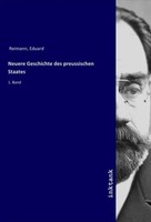 Eduard Reimann | Neuere Geschichte Des Preussischen Staates | Taschenbuch