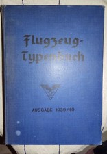 Flugzeug Typenbuch Hauptausgabe A   Gesamtwerk 1939/40  Flugzeug Teile Katalog