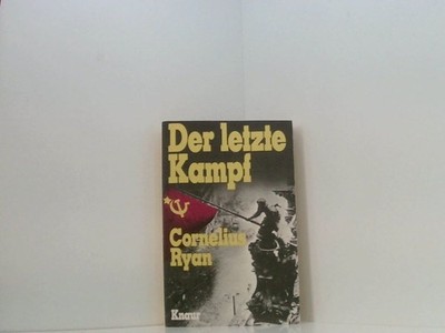 Der letzte Kampf. [Aus d. Amerikan. von Helmut Degner], Knaur[-Taschenbücher] ;
