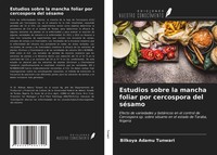 Bilkoya Adamu Tunwari | Estudios Sobre La Mancha Foliar Por Cercospora Del...