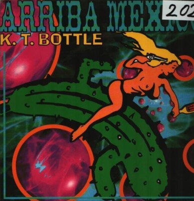 K.T. Bottle Arriba Mexico Vinyl Single 12inch NEAR MINT 69 Records