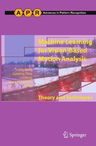 Machine Learning For Vision-Based Motion Analysis | Buch | 9780857290564-image