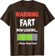 Warning Fart Now Loading Please Stand Back Design Unisex T-Shirt