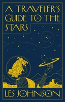 A Traveler's Guide To The Stars | Les Johnson | Buch | Englisch | 2022