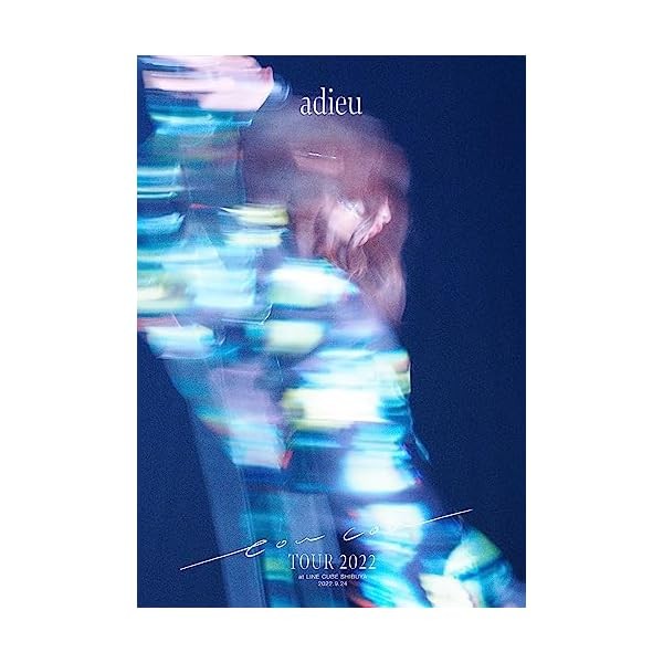 adieu TOUR 2022 coucou at LINE CUBE SHIBUYA 2022.9.24 JAPAN Blu-ray Standard