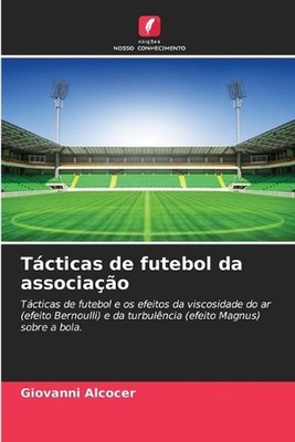 Tcticas de futebol da associao by Giovanni Alcocer Paperback Book