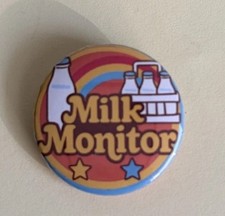 MILK MONITOR 32mm BADGE VINTAGE RETRO