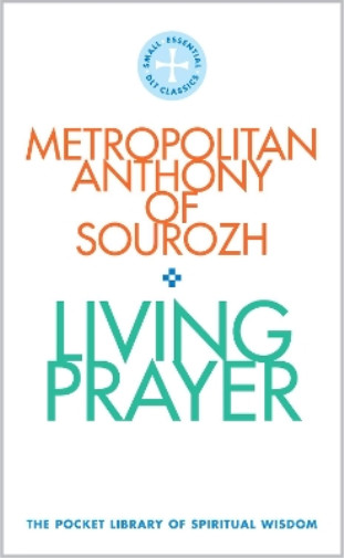 Thumbnail - Metropolitan Anthony Of Sourhoz Living Prayer (taschenbuch) (us