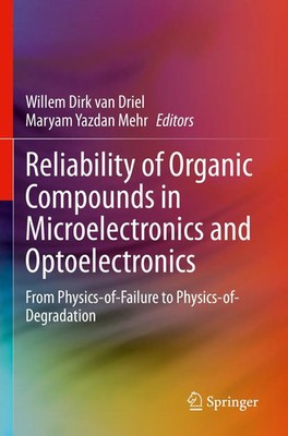 Willem Dirk van Driel (u. a.) | Reliability of Organic Compounds in...
