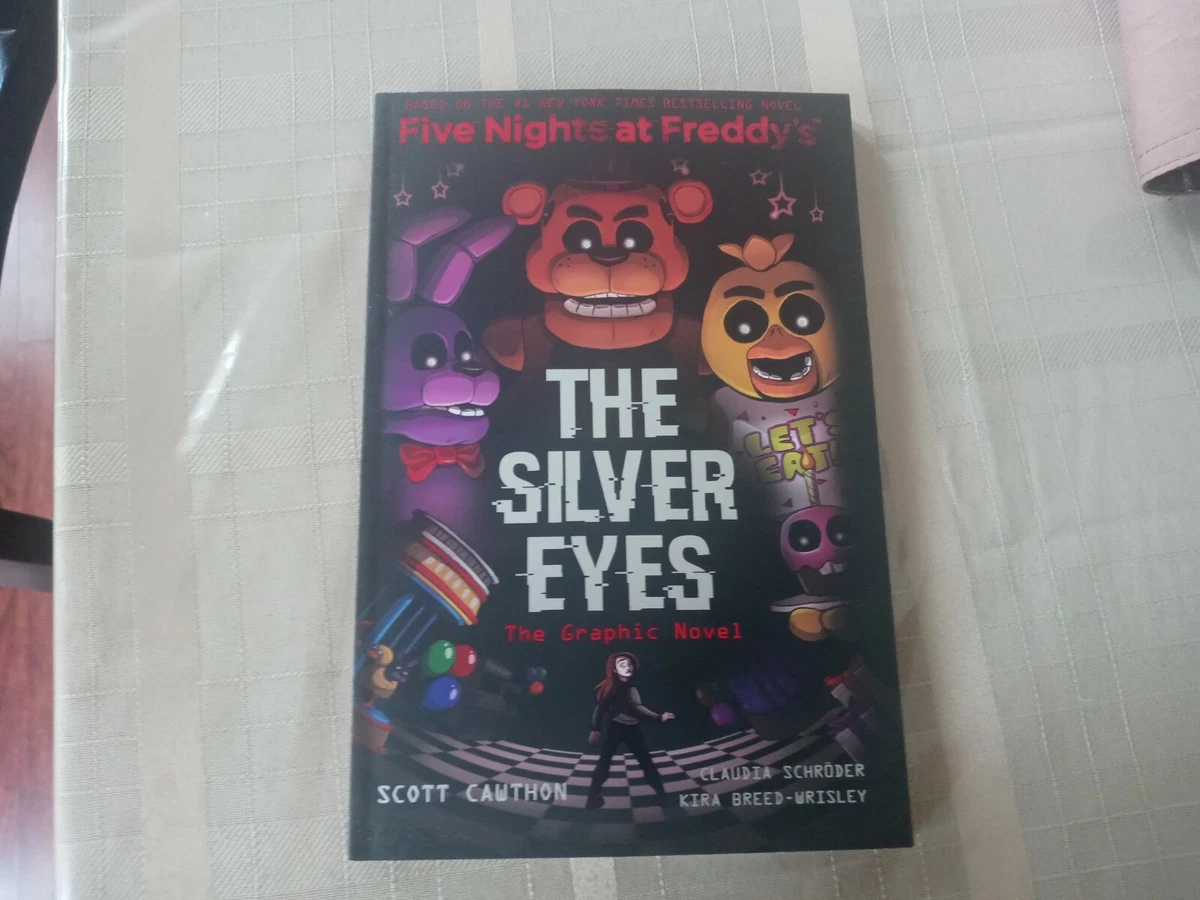 The Silver Eyes (Five Nights at Freddy's Graphic Novel #1) (Five Nights at  Freddy's Graphic Novels): Cawthon, Scott, Breed-Wrisley, Kira, Schröder,  Claudia: 9781338298482: : Books