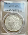 1879-S Reverse of 1878 Morgan Silver Dollar PCGS AU50 $1