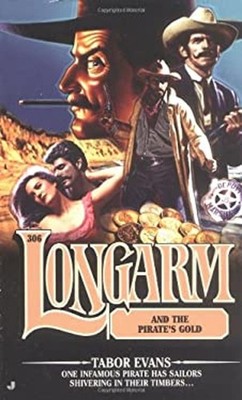Longarm and the Pirate's Gold Paperback Tabor Evans
