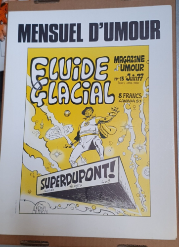 FLUIDE GLACIAL affiche kiosque n°13 juin 1977 Superdupont GOTLIB ALEXIS LOB - Bild 1 von 1