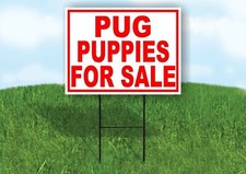 Pug PUPPIES FOR SALE RED Yard Sign Road with Stand LAWN SIGN